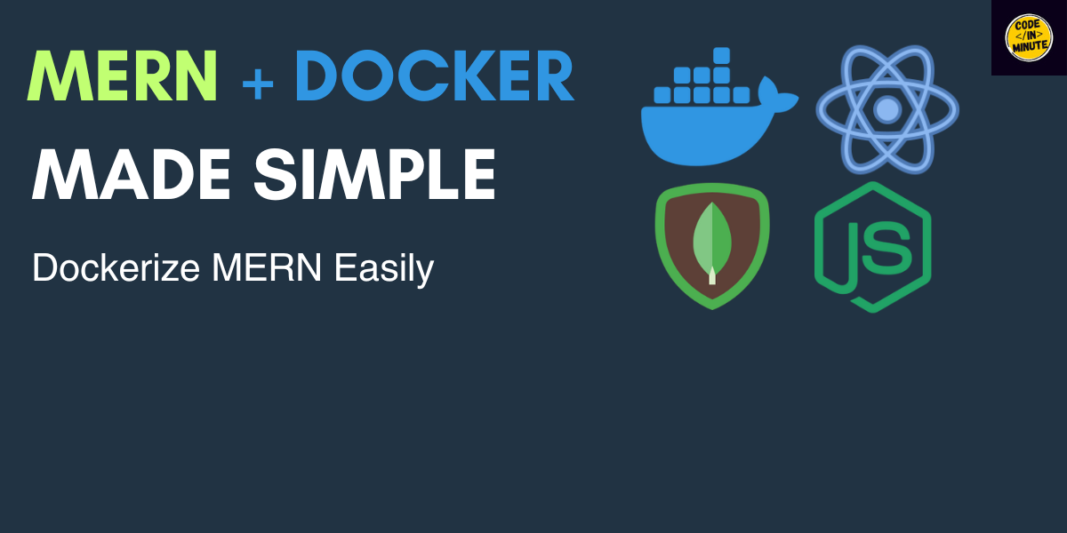 How to Dockerize a MERN Stack App (Node, React, MongoDB)